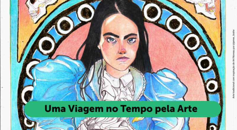 Uma Viagem no Tempo pela Arte