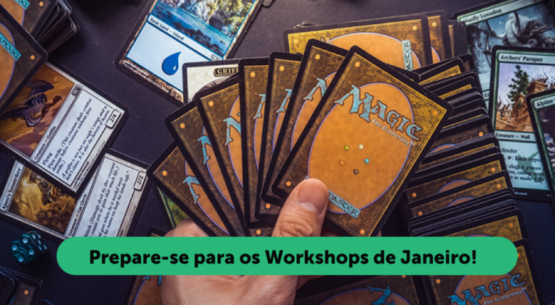 Prepare-se para os Workshops de Janeiro!